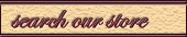 Search Our Store