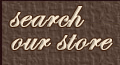 Search Our Store