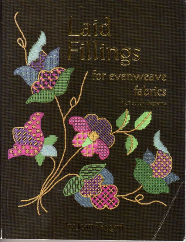LAID FILLINGS FOR EVENWEAVE FABRICS Jean Taggart