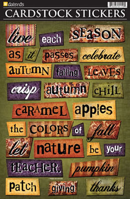 Daisy D's Gypsy Harvest Phrases Cardstock Stickers-daisy d's, daisy ds, gypsy harvest phrases, kids,  die cut, fall, halloween, scrapbooking, embellishments, stickers