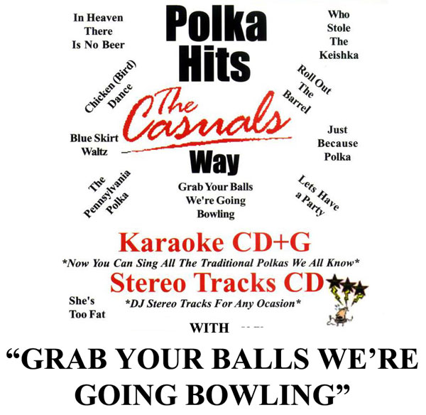 Polka Hit Grab Your Balls We're Going Bowling CD+G/DJ