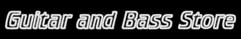 Guitar and Bass Store