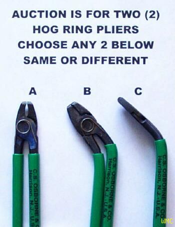 CHOOSE 2 of 3 PROF HOG RING PLIERS MADE IN USA & RINGS