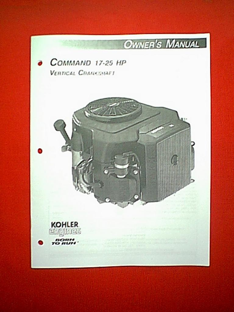 KOHLER COMMAND 17- 25 HP VERTICAL CRANKSHAFT ENGINE OWNER'S MANUAL