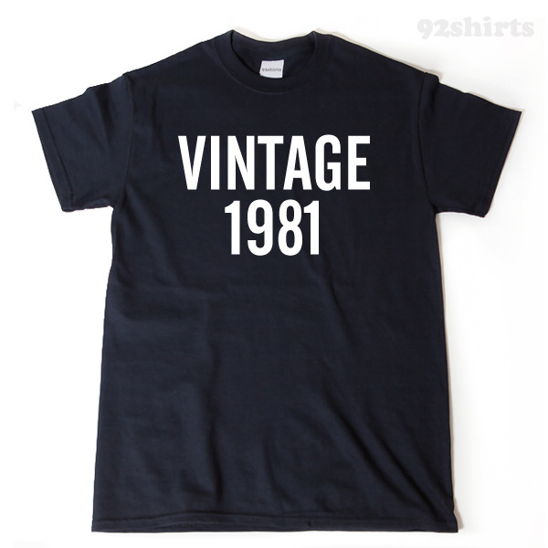 Vintage 1981 T-shirt Funny Birthday
